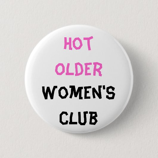 Hete oudere Button van de vrouwenclub (Voorkant)