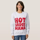 HETE SAUS MAMA MOEDER T-shirts (Voorkant volledig)
