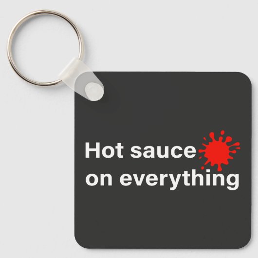 Hete saus op alles sleutelhanger (Voorkant)