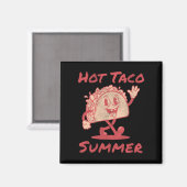 Hete Taco Zomer Magneet (Voorkant / Achterkant)