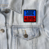 Heter Dan Jouw Grappige Knop Badge Vierkante Button 5,1 Cm (In situ)