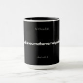 hetprobleemwaarje moederjevoorwaarschuwde mok (Midden)