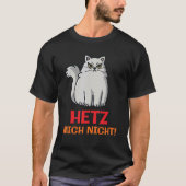 Hetz Mich Nicht Auf Dem Bau Sanitary Sarcasmus Kei T-shirt (Voorkant)