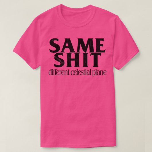 Hetzelfde andere hemelvlak 1 t-shirt (Design voorkant)