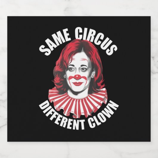 Hetzelfde Circus Verschillende Clown Anti Kamala 2 Bier Etiket (Enkel label)