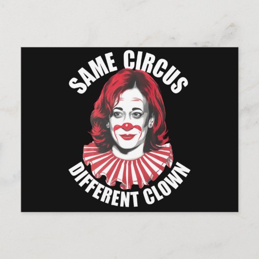 Hetzelfde Circus Verschillende Clown Anti Kamala 2 Briefkaart (Voorkant)