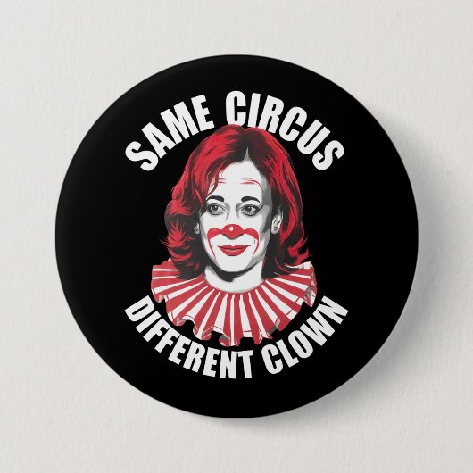 Hetzelfde Circus Verschillende Clown Anti Kamala 2 Ronde Button 7,6 Cm (Voorkant)