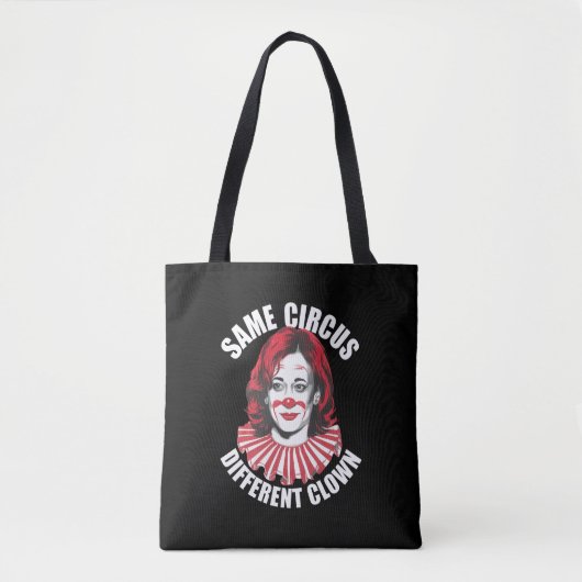 Hetzelfde Circus Verschillende Clown Anti Kamala 2 Tote Bag (Voorkant)