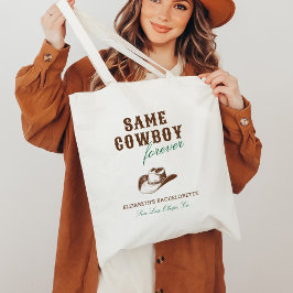 Hetzelfde Cowboy voor Altijd Meidenavond Tote Bag