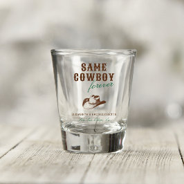 Hetzelfde Cowboy voor altijd vrijgezellenweekend Shot Glas