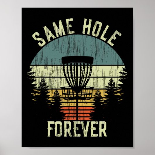 Hetzelfde gat voor altijd grappig disc golf vrijge poster (Voorkant)