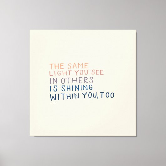 Hetzelfde licht - Inspirerend aanmoedigend citaat Canvas Afdruk (Voorkant)