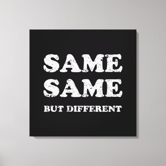 HETZELFDE MAAR VERSCHILLEND CANVAS AFDRUK (Voorkant)