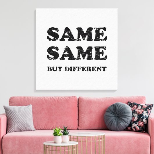HETZELFDE MAAR VERSCHILLEND CANVAS AFDRUK (Insitu (Woonkamer))