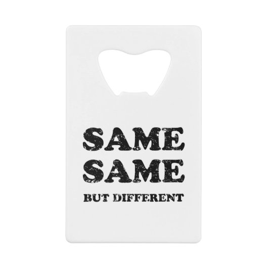 HETZELFDE MAAR VERSCHILLEND CREDITKAART FLESSENOPENER (Voorkant)