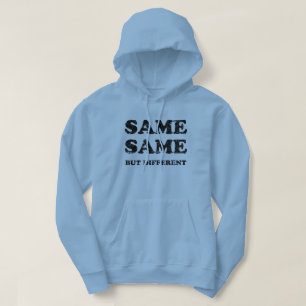 HETZELFDE MAAR VERSCHILLEND HOODIE