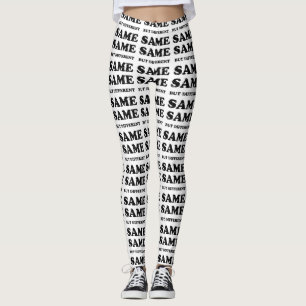 HETZELFDE MAAR VERSCHILLEND LEGGINGS