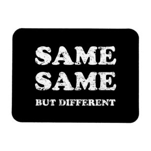 HETZELFDE MAAR VERSCHILLEND MAGNEET