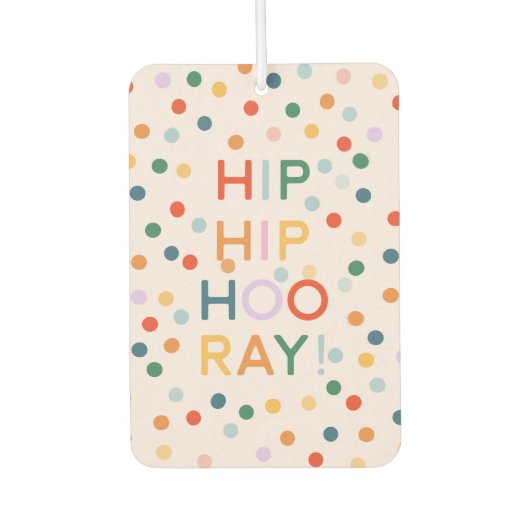 Heup Heup Hooray Verjaardagsfeest Gefeliciteerd Luchtverfrisser (Voorkant)