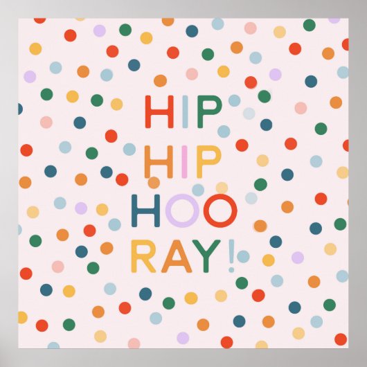 Heup Heup Hooray Verjaardagsfeest Gefeliciteerd Poster (Voorkant)
