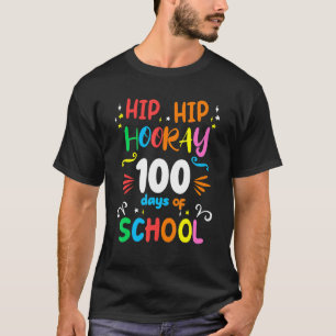 Heup Hooray 100e dag van school 100 dagen Onderpij T-shirt