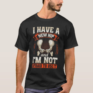 Heupchirurgie herstel Heupvervanging operatie T-shirt
