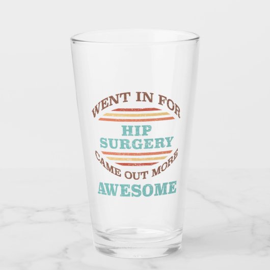 Heupchirurgie herstel Humor Glas (Voorkant)