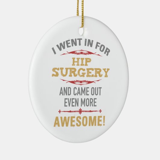 Heupchirurgie herstel Humor Keramisch Ornament (Rechts)