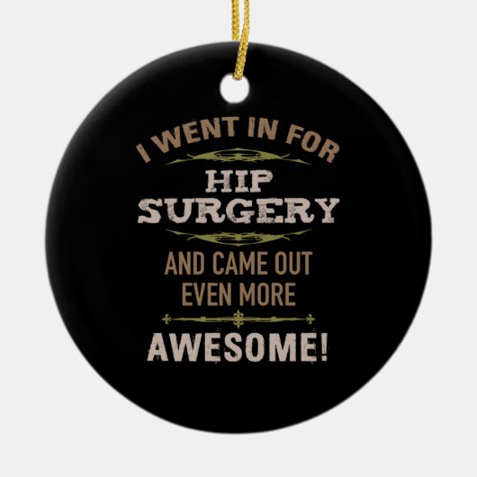 Heupchirurgie herstel Humor Keramisch Ornament (Voorkant)