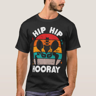 Heupvakantie Grappige heupoperatie Vervanging T-shirt