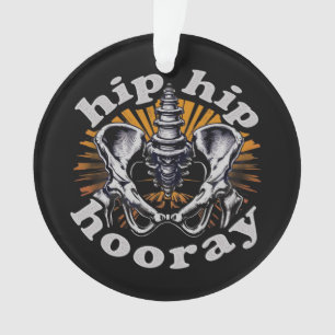 Heupvakantie Grappige heupvervangende operatie Ornament