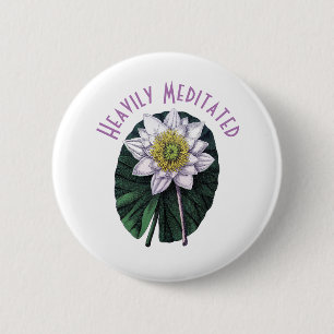Hevig Overpeinsde Grappige Lotus Ronde Button 5,7 Cm