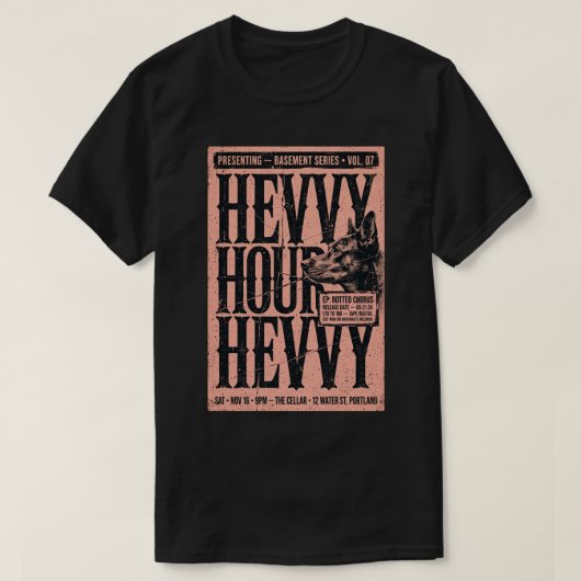 Hevy Hour Hond Poster T-shirt (Design voorkant)