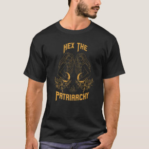 Hex De Patriarchie Feministische Heks Hex De Patri T-shirt