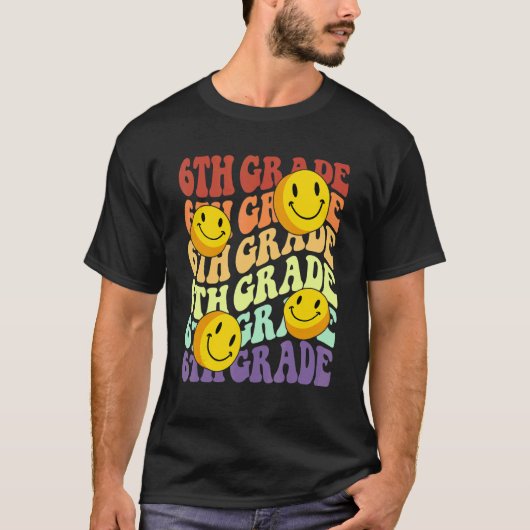 hey 6th sixth grade teacher Back To School Retro s T-shirt (Voorkant)