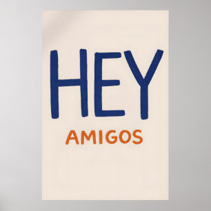 Hey Amigos Poster, Minimalistische Spaanse Citatem Poster