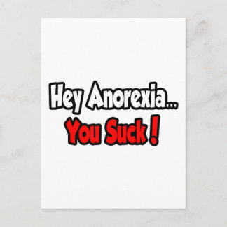 Hey Anorexia... je bent klote! Briefkaart
