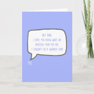 Hey Babe, je bent de beste partner Moederdag Kaart