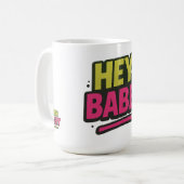 Hey, Babe? koffiemok (Voorkant links)