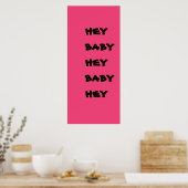 hey baby poster (Keuken)