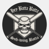 Hey Batta Batta Ronde Sticker (Voorkant)