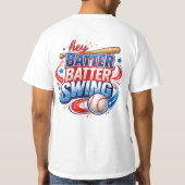 Hey Batter Batter Swing Baseball T-Shirt (Achterkant)