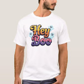 Hey Boo T-shirt (Voorkant)