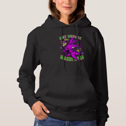 Hey Bro Breaux het is Mardi Gras Carnaval Hoodie (Voorkant)