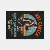 Hey Cancer I Don't Have Enough Middle Fingers For  Fleece Deken (Voorkant (Horizontaal))