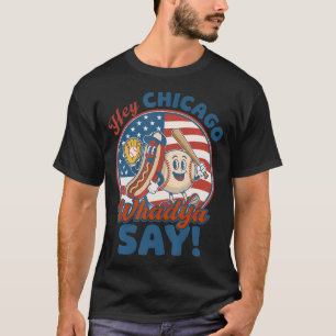 Hey Chicago Honkbal Hot Dog Honkbal 4De Van T-shirt