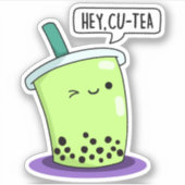 Hey Cu-Tea Funny Boba Tea Pun Sticker (Voorkant)