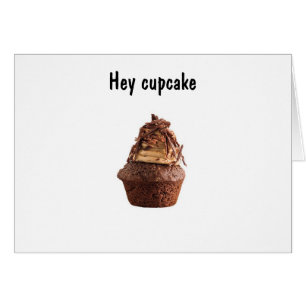 HEY CUPCAKE-U R DE ZEETEST
