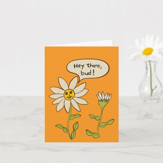 Hey daar Bud Schattigee Daisy Flower Cartoon Kaart (Kleine Plant)