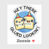 Hey daar gelijmd kijken grappige liefde woordspeli sticker (Vel)